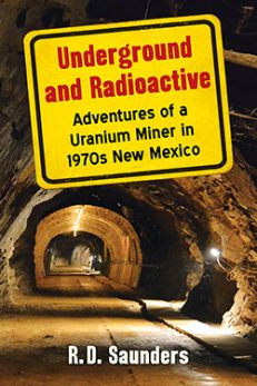 Underground and Radioactive