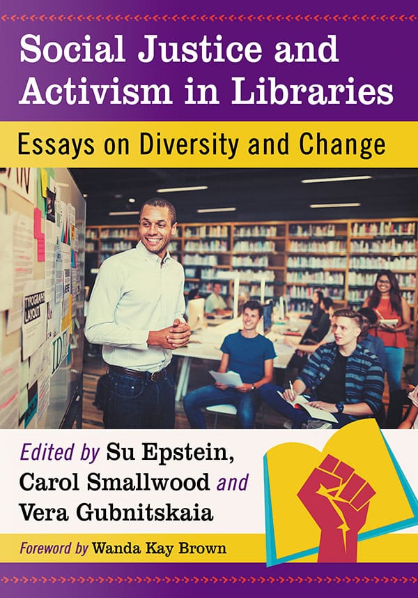 Social　Activism　and　Libraries　McFarland　Justice　in