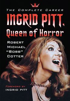 Ingrid Pitt, Queen of Horror