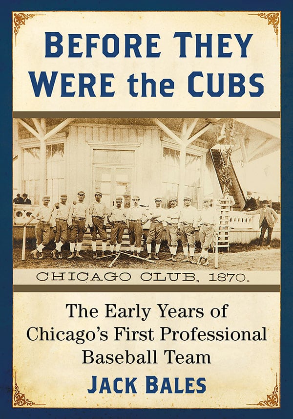 Before　the　They　Were　Cubs　McFarland