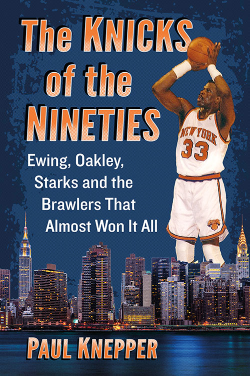 Glory at the Garden: When the Knicks Won it All