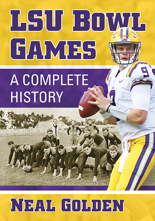 LSU Bowl Games: A Complete History [Book]
