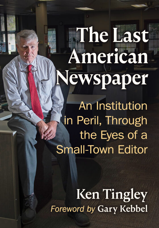 The Last American Newspaper - McFarland