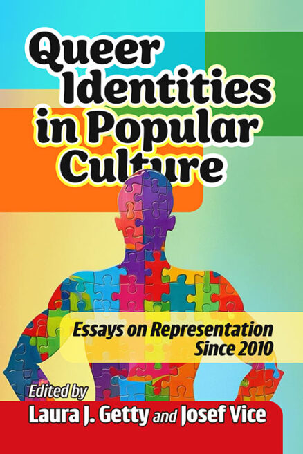 Queer Identities in Popular Culture