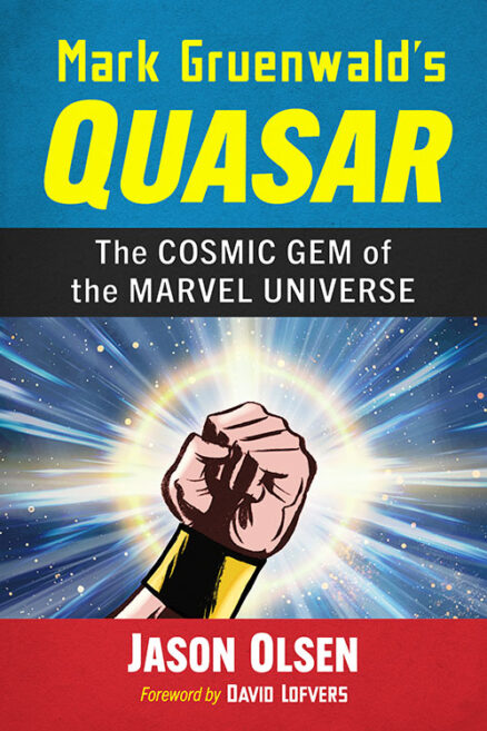 Mark Gruenwald’s <I>Quasar</I>