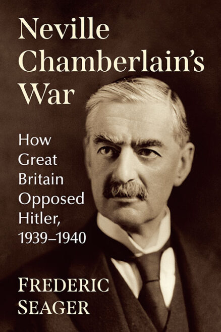 Neville Chamberlain’s War