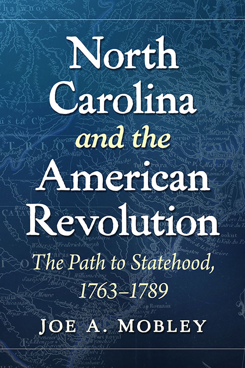 North Carolina and the American Revolution