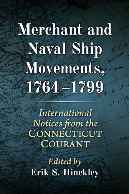 Merchant and Naval Ship Movements, 1764–1799