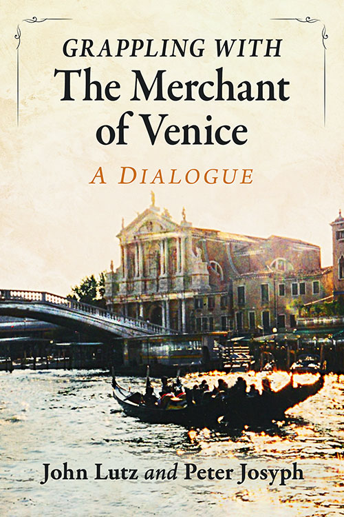 Grappling with <I>The Merchant of Venice</I>
