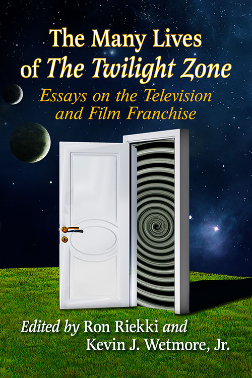 The Many Lives of The Twilight Zone - McFarland