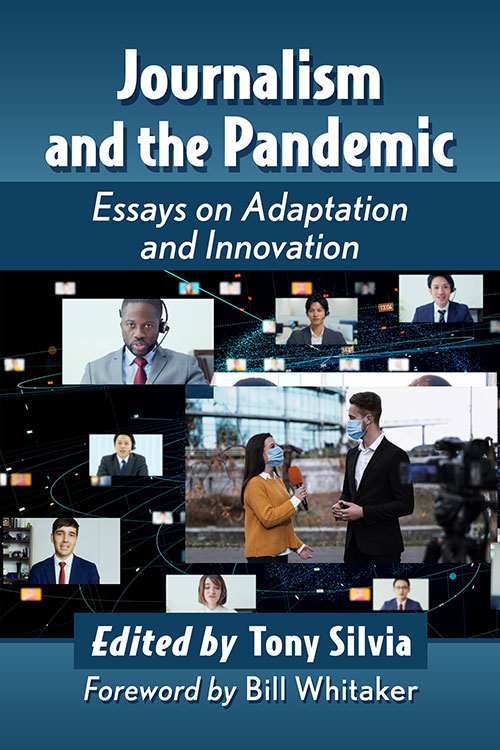 Journalism and the pandemic : essays on adaptation and innovation