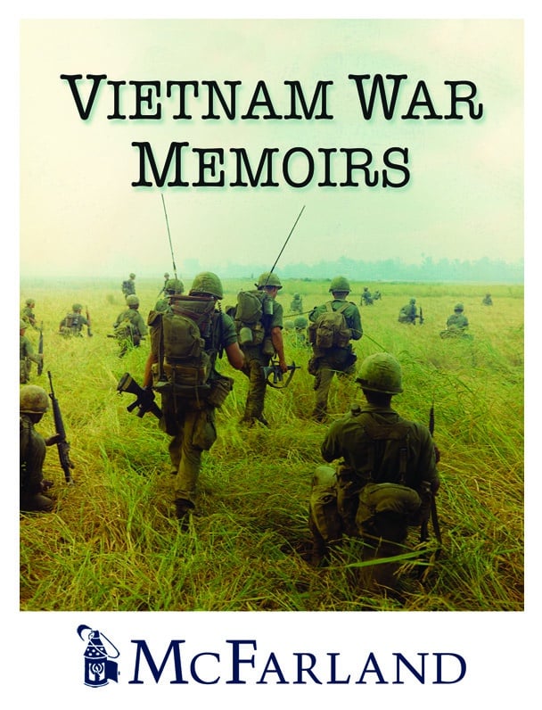 New Vietnam Memoirs Catalog Available Now - McFarland